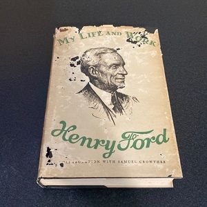 My Life and Work 1922 First Edition hardcover Henry Ford